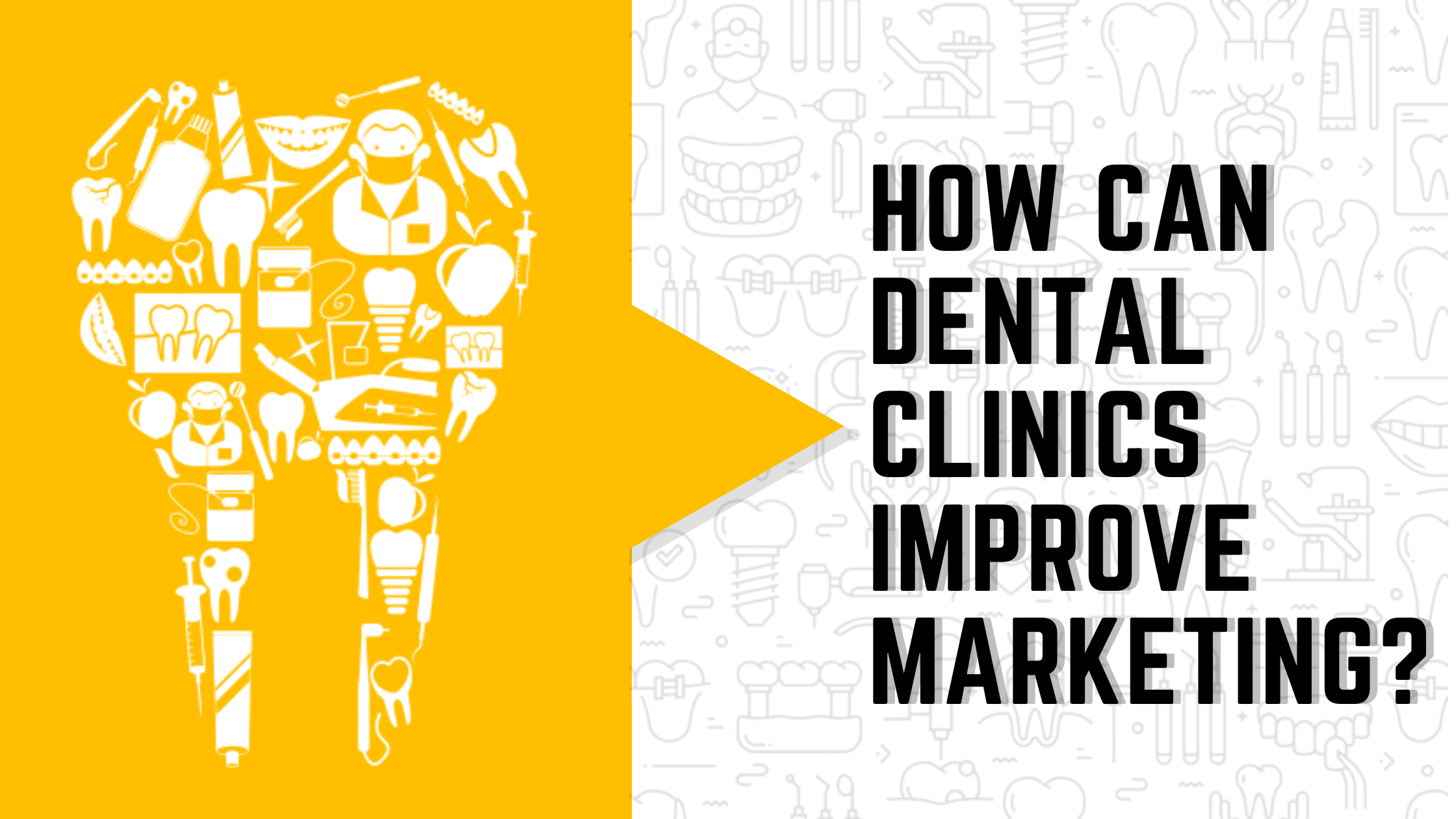 Dental Clinics for Marketing