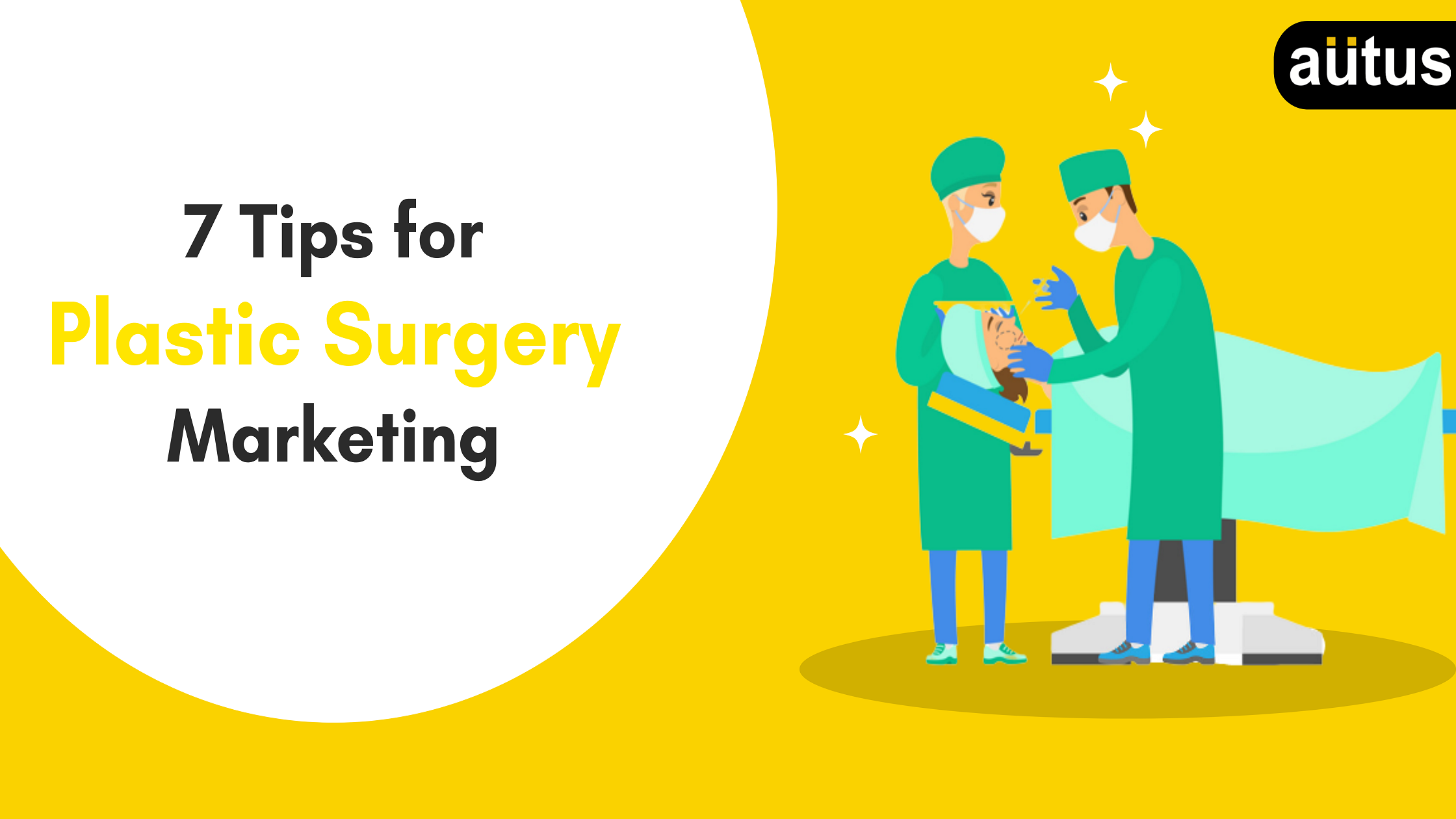 Tips for plastic surgery marketing