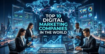 Top 10 digital marketing companies in the world showing SEO growth analytics, AI marketing dashboards, and global business expansion in 2026