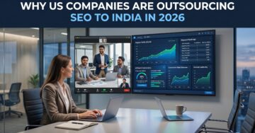 US companies outsourcing SEO services to India in 2026 for AI-powered organic growth and scalable SEO execution