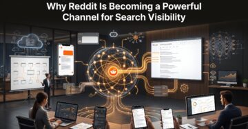 Illustration showing how Reddit has become a powerful platform for search visibility across Google and AI search engines.